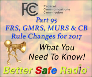 FCC Part 95 Rule Changes for 2017